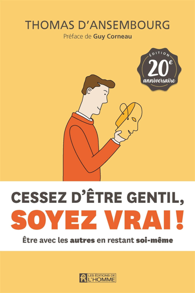 soyez vrai